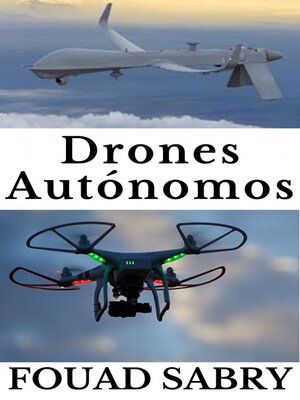 cover image of Drones Autónomos
